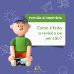 Revisão de pensão alimentícia